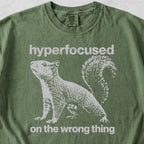 Hyperfocused Squirrel Tshirt