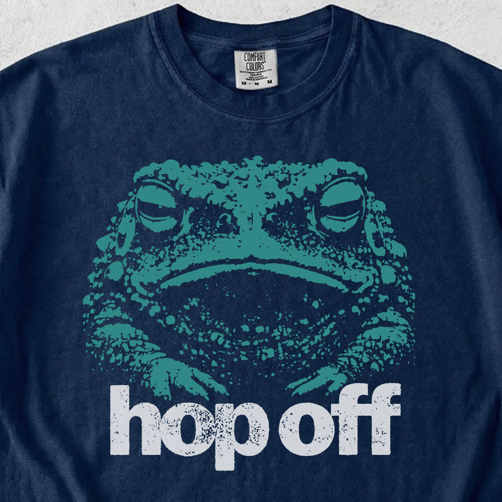 Hop Off Toad Tshirt
