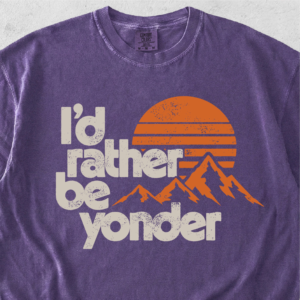 I'd Rather Be Yonder Tshirt