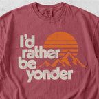 I'd Rather Be Yonder Tshirt