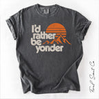 I'd Rather Be Yonder Tshirt