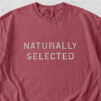 Naturally Selected Tshirt