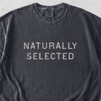 Naturally Selected Tshirt