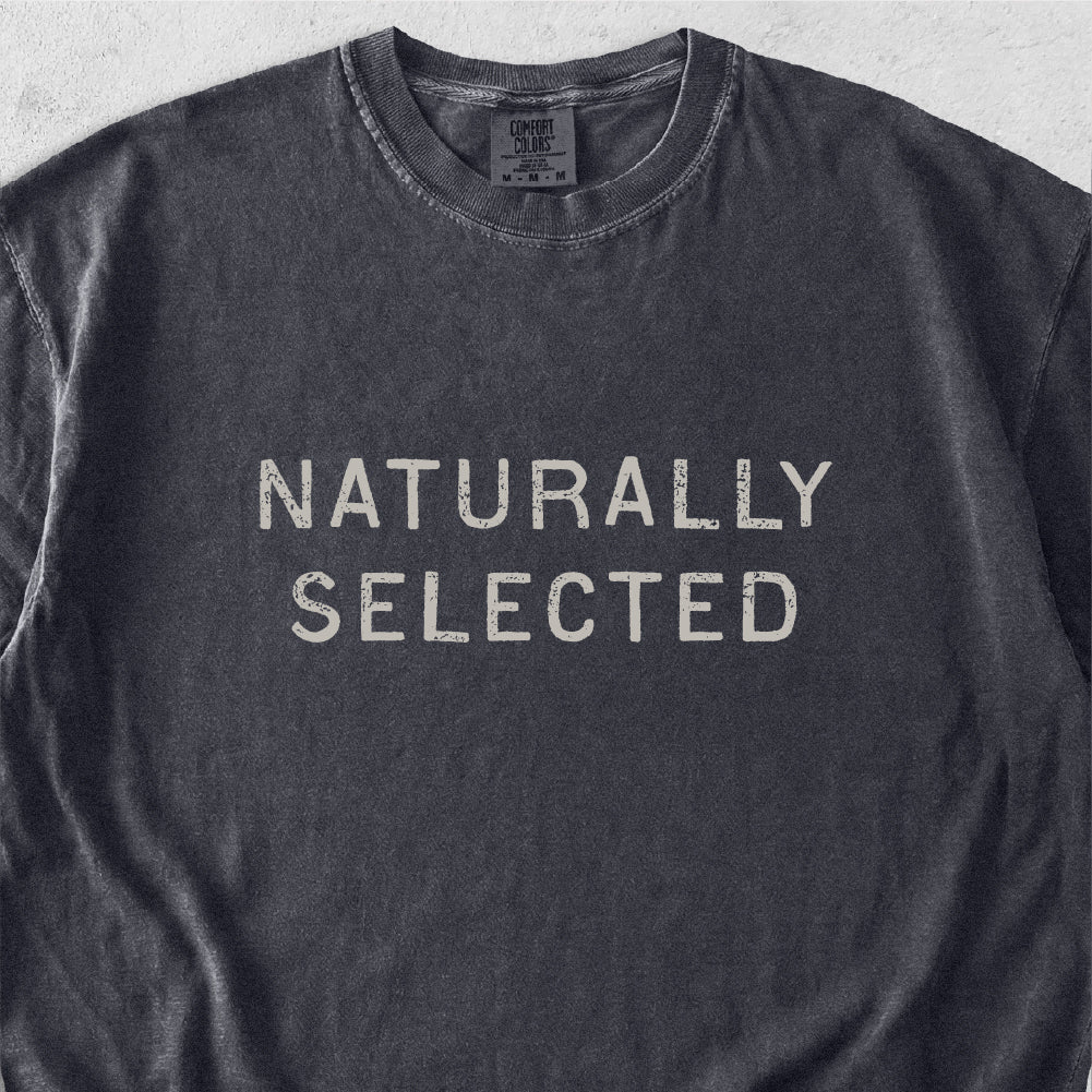 Naturally Selected Tshirt