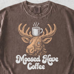 Moosed Have Coffee Tshirt