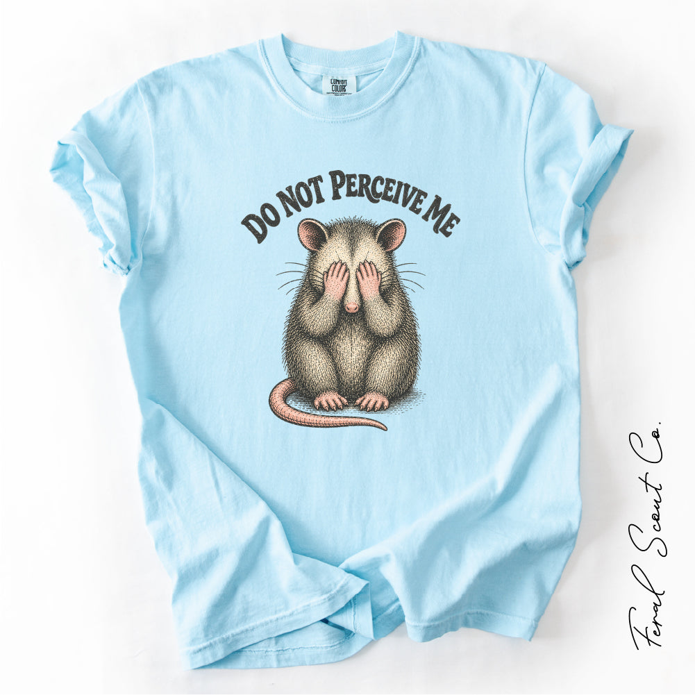 Do Not Perceive Me Tshirt