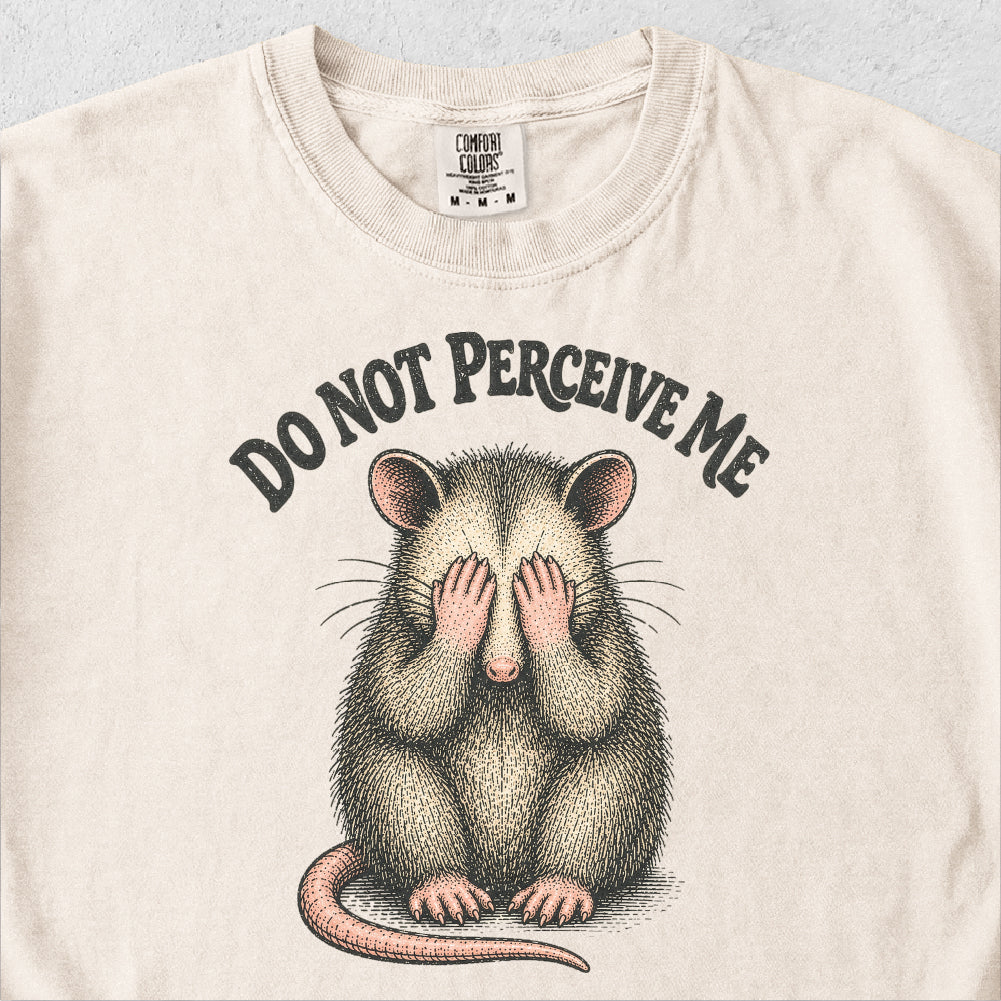 Do Not Perceive Me Tshirt