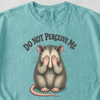 Do Not Perceive Me Tshirt