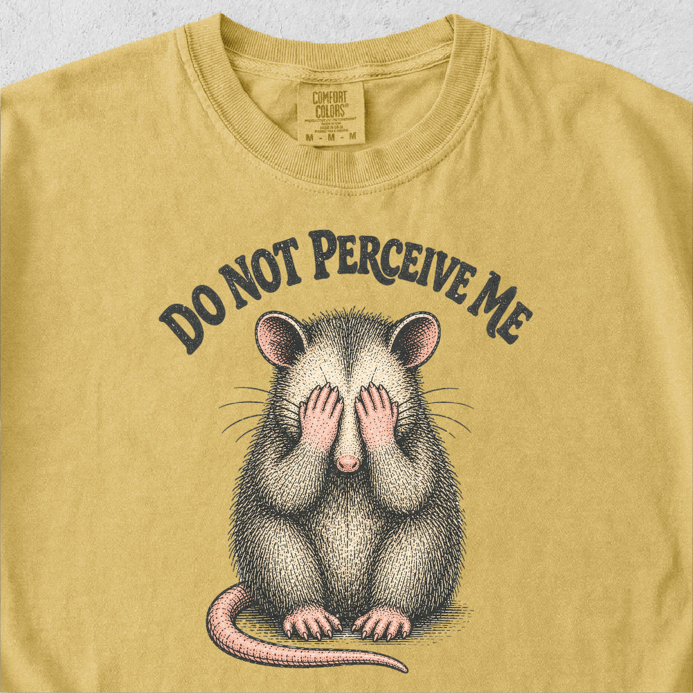 Do Not Perceive Me Tshirt