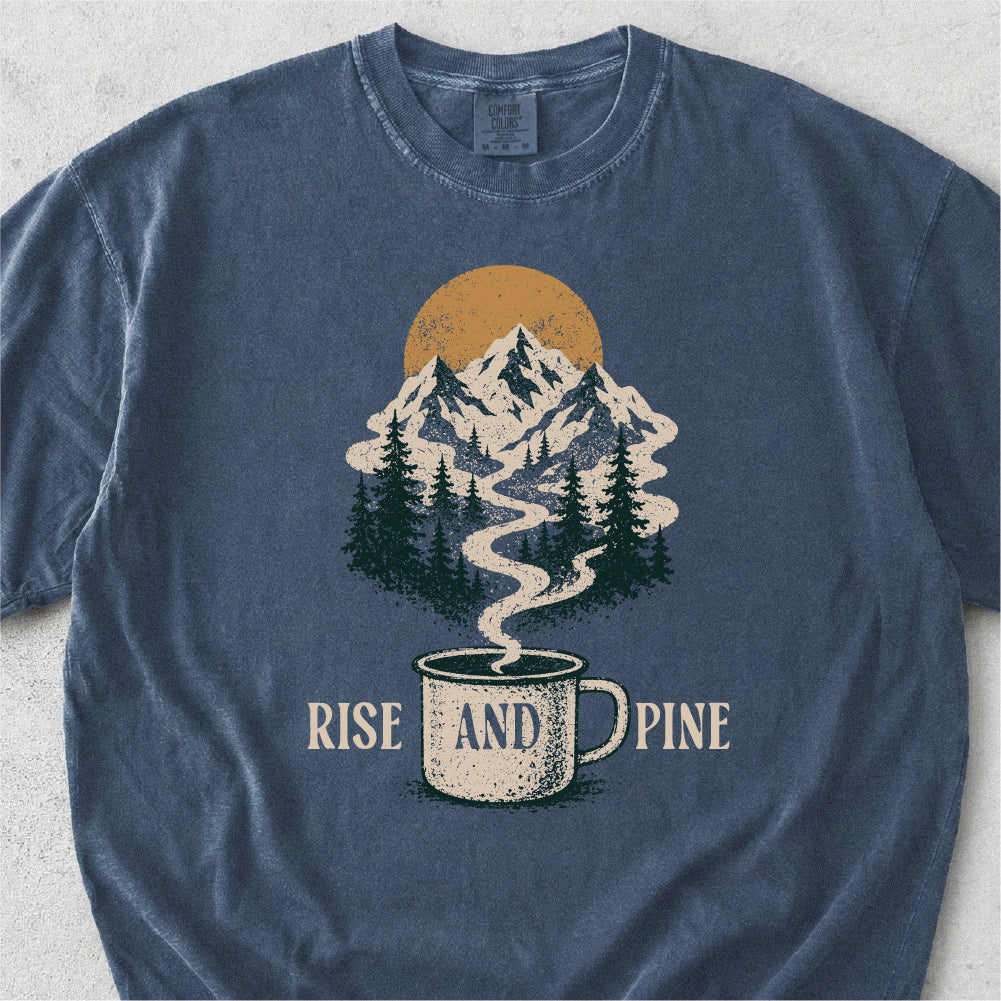 Rise and Pine Tshirt