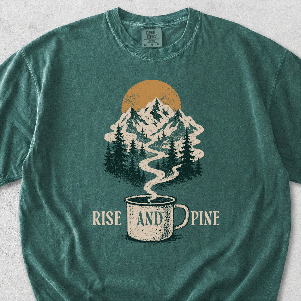 Rise and Pine Tshirt