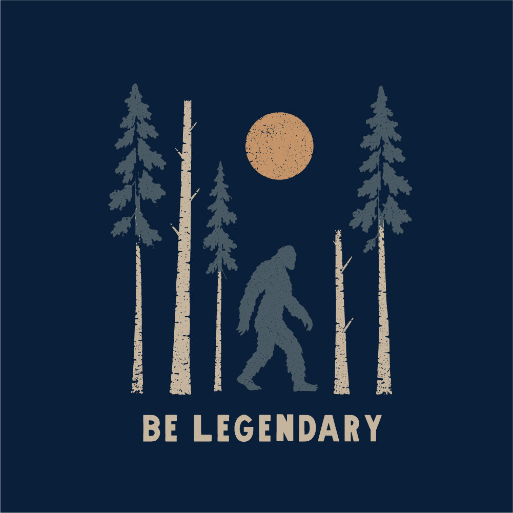 Be Legendary Bigfoot Tshirt