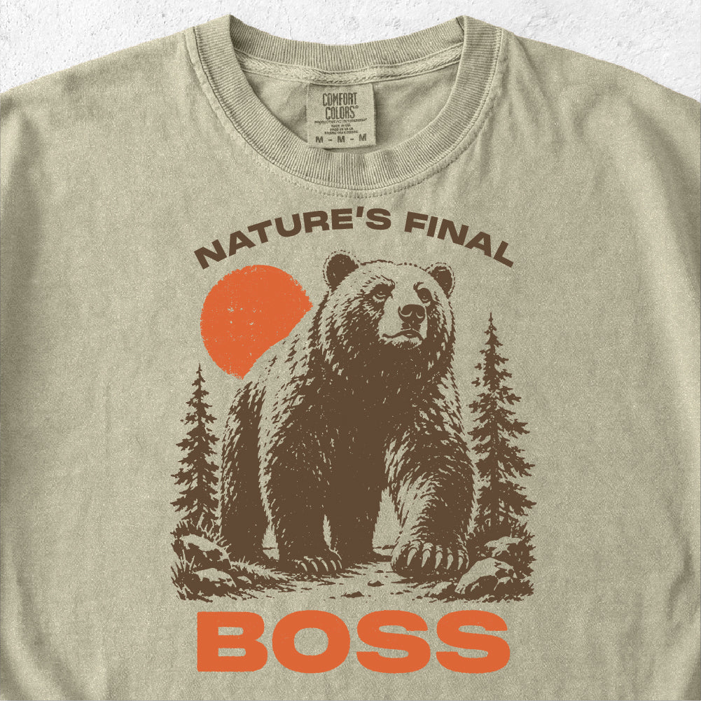 Nature’s Final Boss Tshirt