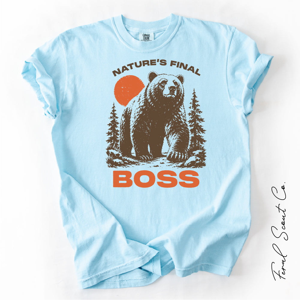 Nature’s Final Boss Tshirt