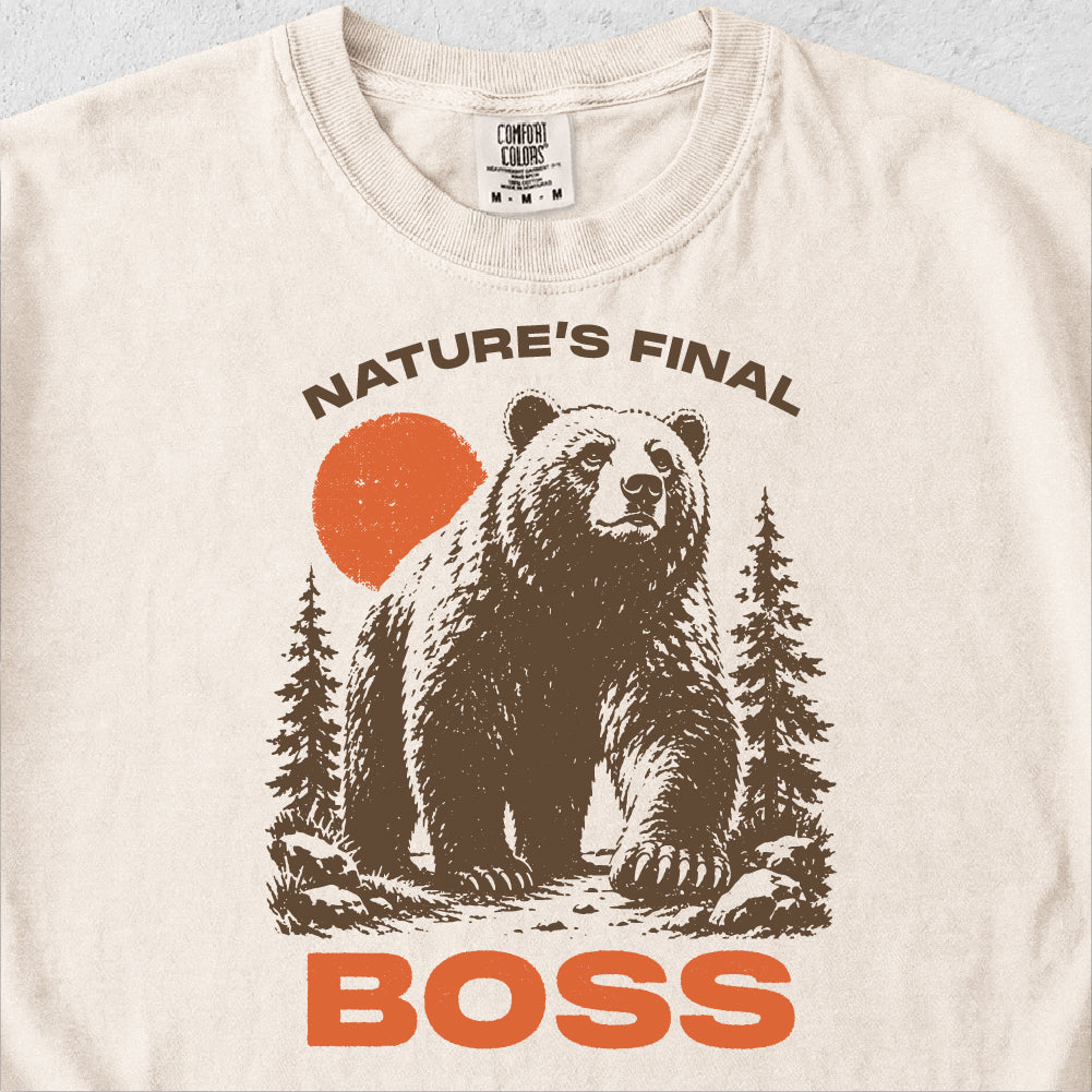 Nature’s Final Boss Tshirt