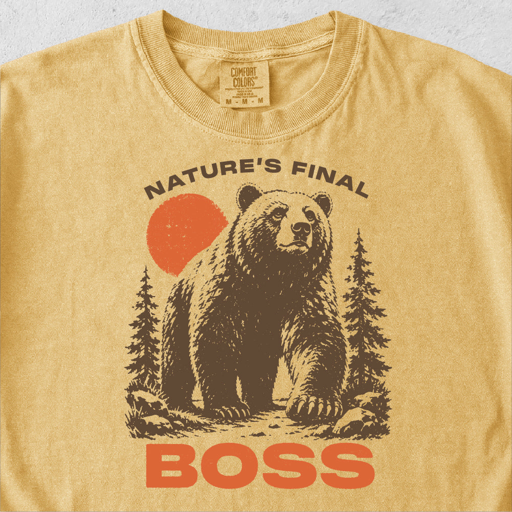 Nature’s Final Boss Tshirt
