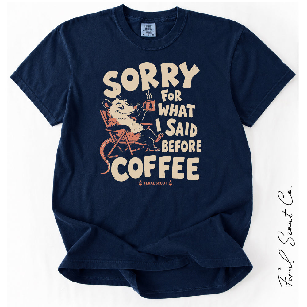 What I Said Before Coffee Tshirt