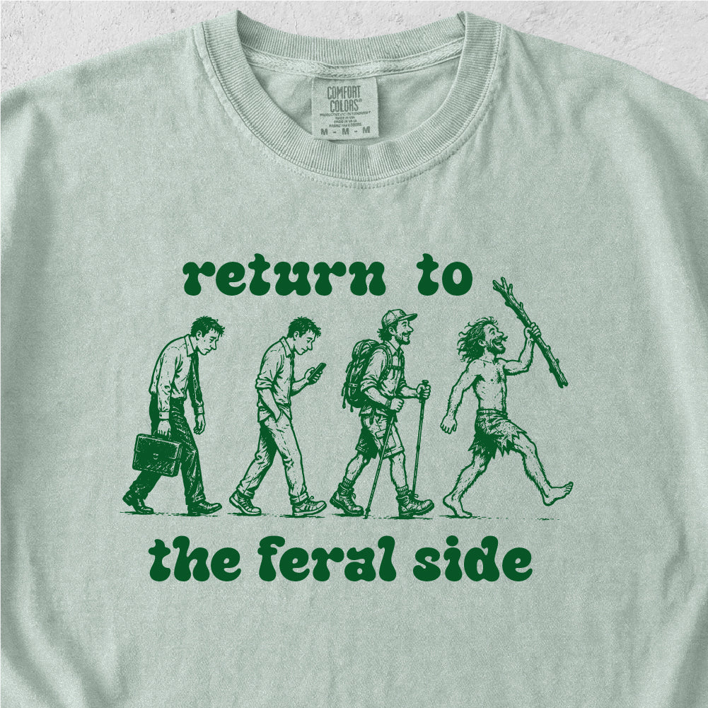 Return to the Feral Side Tshirt