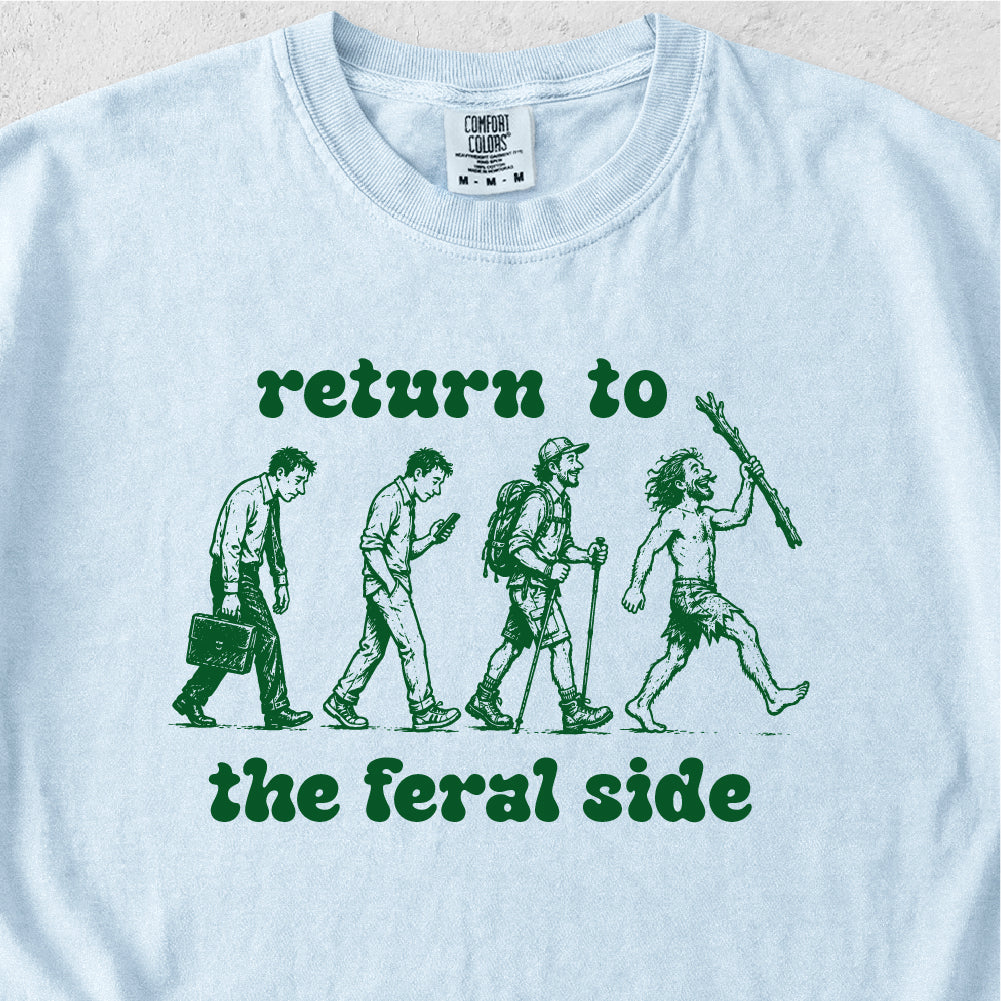 Return to the Feral Side Tshirt