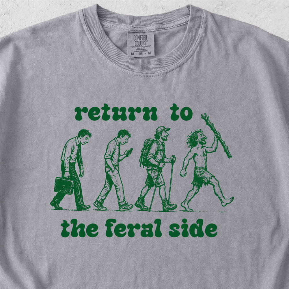 Return to the Feral Side Tshirt