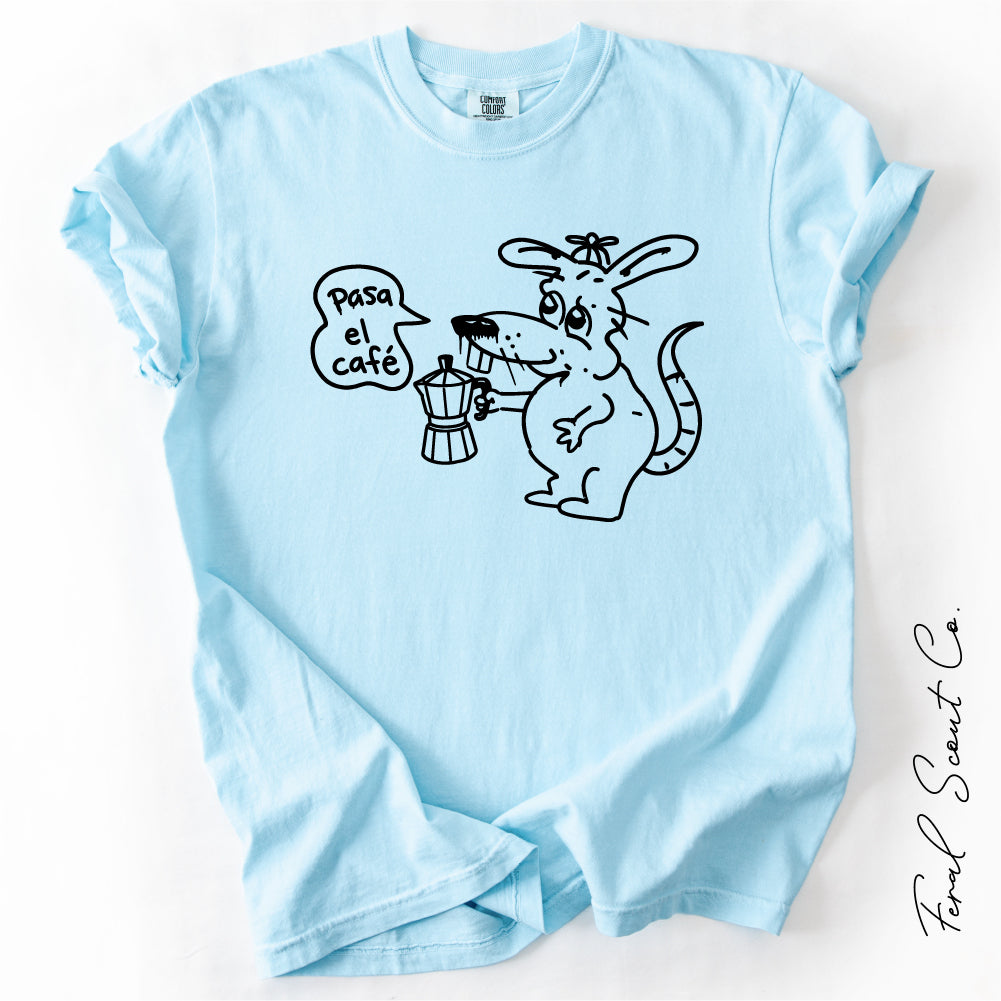 Pasa El Café Tshirt