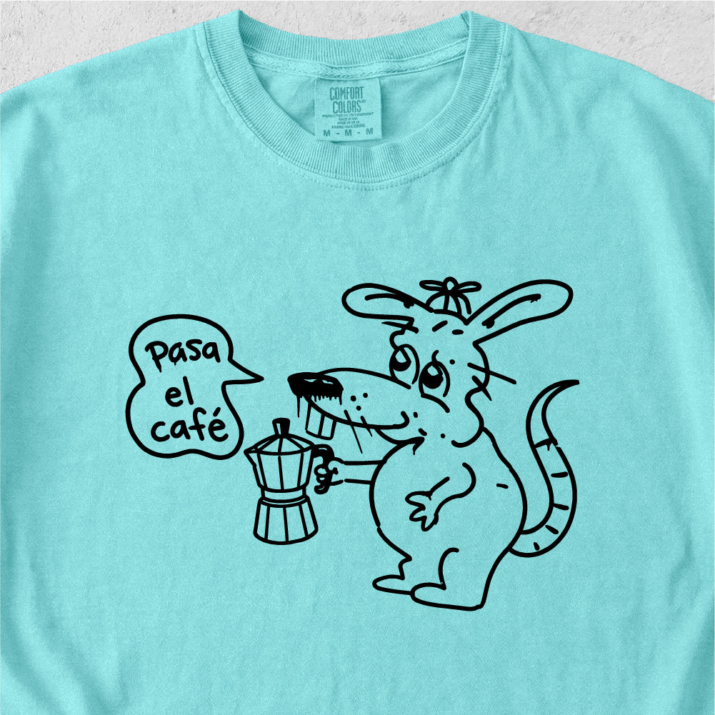 Pasa El Café Tshirt