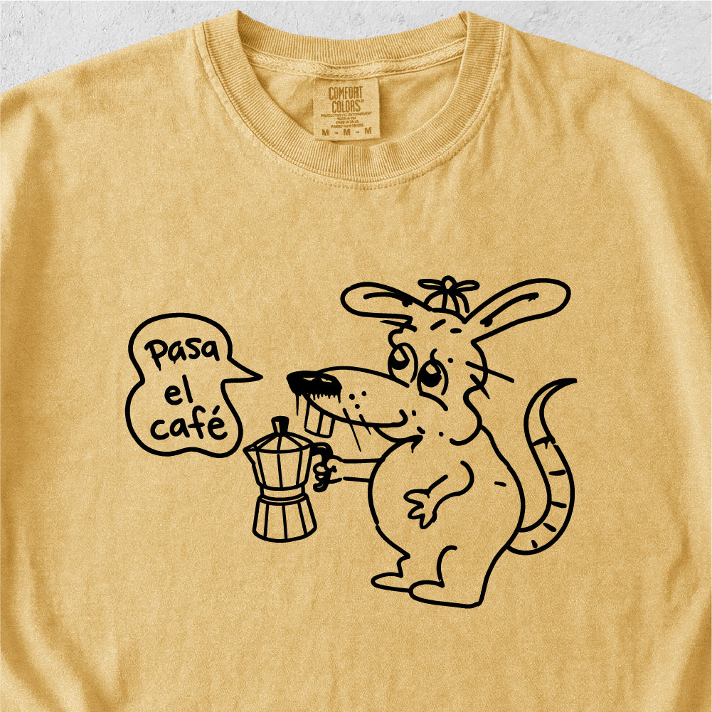 Pasa El Café Tshirt