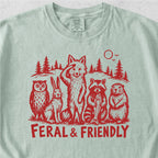 Feral and Friendly Tshirt