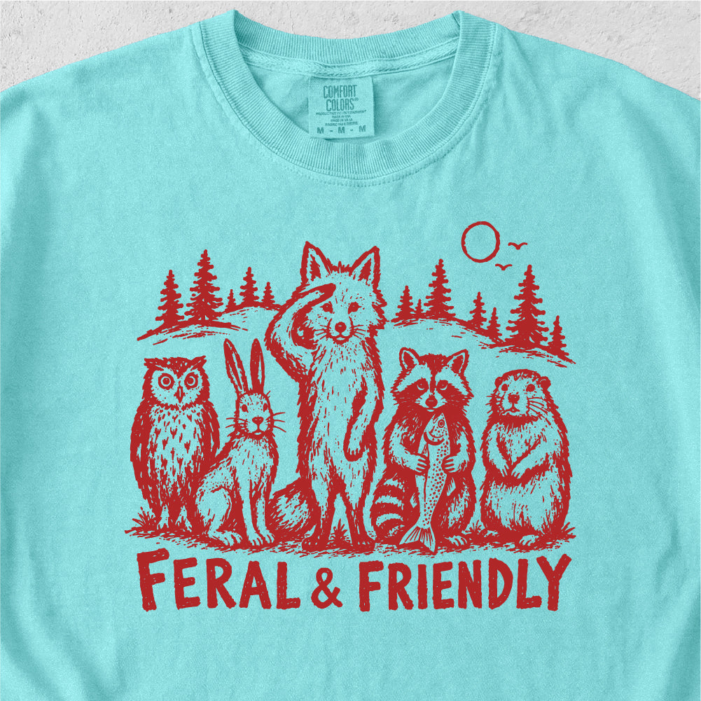 Feral and Friendly Tshirt