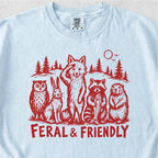 Feral and Friendly Tshirt