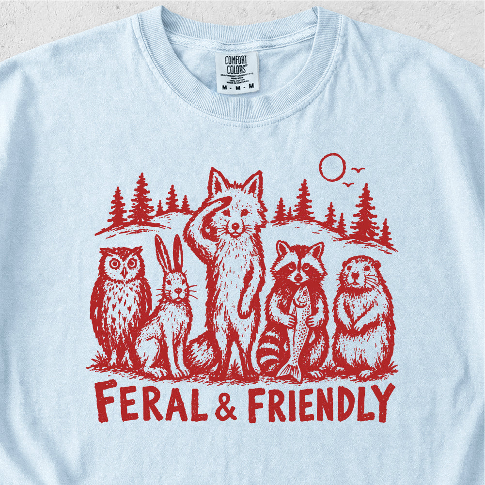 Feral and Friendly Tshirt