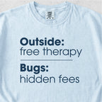 Outside Bugs Tshirt