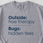 Outside Bugs Tshirt