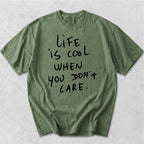 Life is Cool Tshirt