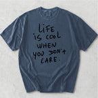 Life is Cool Tshirt