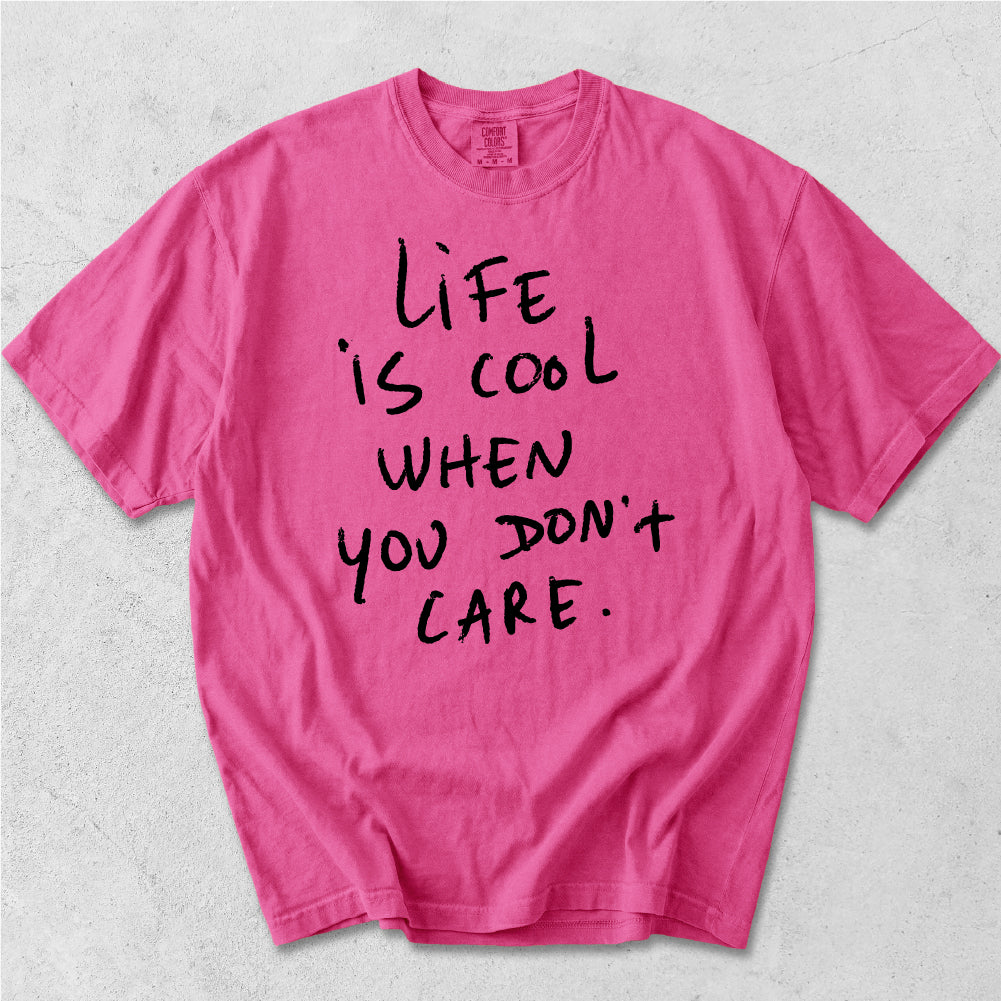 Life is Cool Tshirt