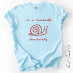 Homebody Structurally Tshirt