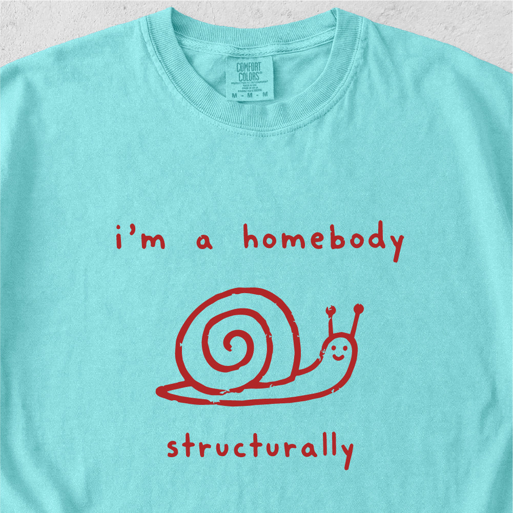 Homebody Structurally Tshirt