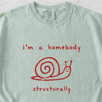 Homebody Structurally Tshirt