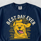Best Day Ever Tshirt