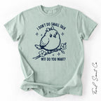 Small Talk Tshirt