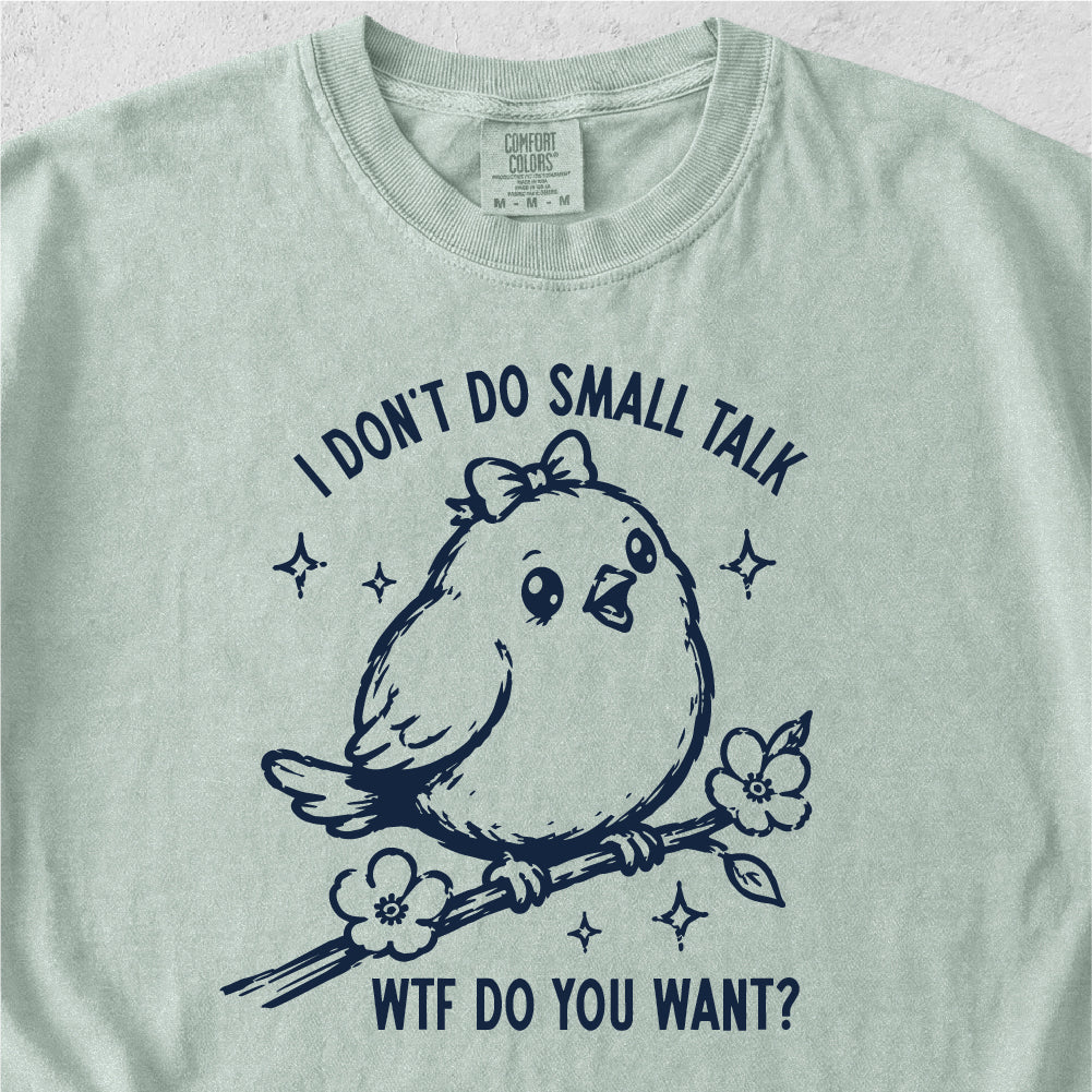 Small Talk Tshirt
