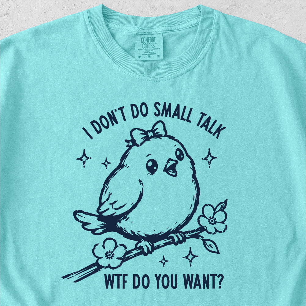 Small Talk Tshirt