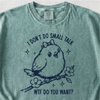 Small Talk Tshirt