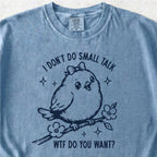 Small Talk Tshirt