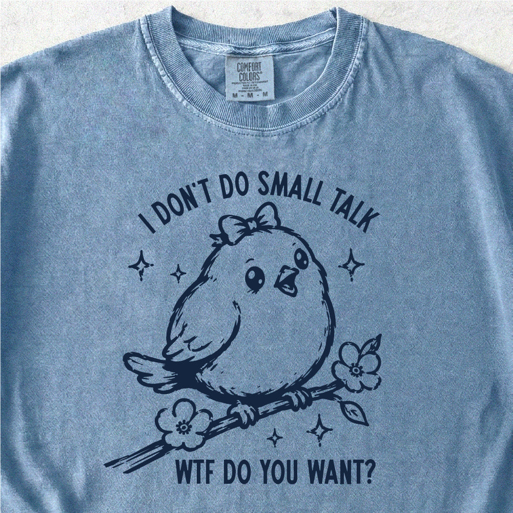 Small Talk Tshirt
