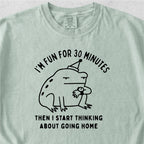 Fun for 30 Minutes Tshirt