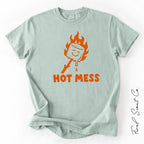 Hot Mess Tshirt