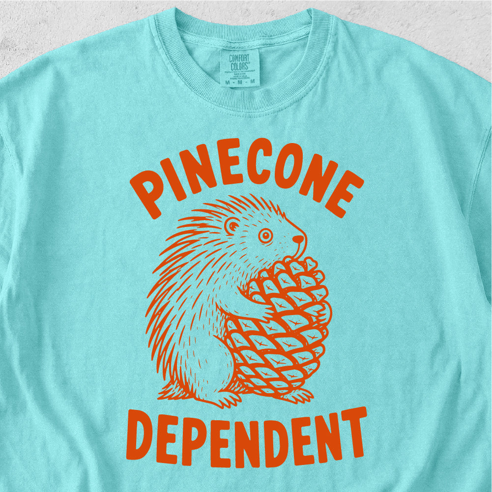 Pinecone Dependent Tshirt