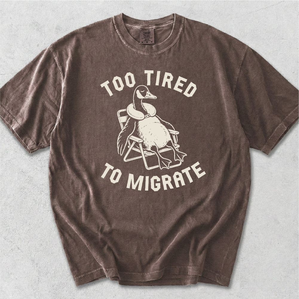 Too Tired Tshirt